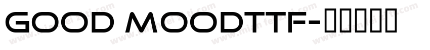 good moodttf字体转换